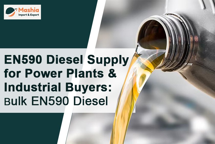 EN590 Diesel Supply for Power Plants & Industrial Buyers: Bulk EN590 Diesel Available